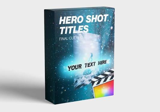 FCPX Full Access – Hero Shot Titles for Final Cut Pro