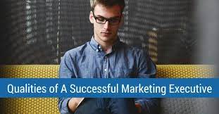 Top 14 Skills And Qualities Of A Successful Marketing Executive - Wisestep