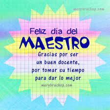 Feliz frases día del maestro con imágenes bonitas. Tarjetas Feliz Dia Del Maestro Frases Cristianas Para Felicitar Con Imagenes Bonitas 2020 Entre Poemas Cristianos Frases Vivencias Y Cumpleanos