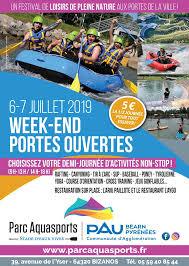 Le stade d'eaux vives est un torrent artificiel à la sortie de la ville de pau (au sud). Week End Portes Ouvertes 6 Et 7 Juillet 2019 Parc Aquasports Stade D Eaux Vives Pau Bearn Pyrenees