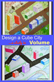Students Design Cube Cities To Demonstrate What They Ve Learned About Volume In This Art Project Based Learning Math Math Projects Middle School Math Projects