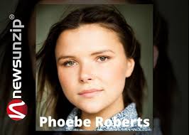 After leaving milan she came to los angeles and has studied acting. Who Is Phoebe Roberts Wiki Biography Age Height Parents Boyfriend Movies More