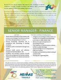 Financial managers may also be known as financial analysts or business analysts. Senior Manager Finance At Hemas Travels