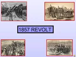 HISTORY PROJECT ON THE REVOLT 1857
