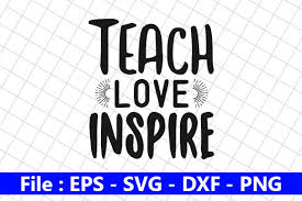 Download Teach Love Inspire Graphic By Creative Store Creative Fabrica PSD Mockup Templates