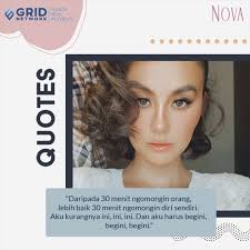Sahabat NOVA, untuk membuat hidup menjadi lebih baik, kita wajib melihat  kekurangan diri sendiri. Lalu, kita harus memperbaiki kualitas diri dan  membuatnya menjadi lebih baik., Menurut Agnez Mo, 30 ...