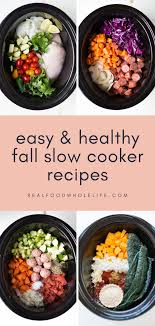 Maybe you would like to learn more about one of these? 12 Easy Healthy Fall Slow Cooker Recipes To Just Throw In Your Slow Cooker Real Food Whole Life