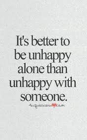 Quotes about being unhappy in love. Pin By Kori Fisher On Quotes Unhappy Quotes Cute Quotes For Life Good Life Quotes