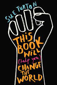 This Book Will (Help You) Change The World: 9781526360908: Amazon.com: Books