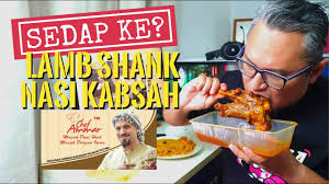 New episode with chef ammar cooking show with enrico's products. Lamb Shank Nasi Kabsah Chef Ammar Review Sedap Ke Youtube