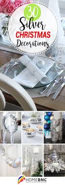Discover seven unique themes you can give a try for a merry christmas take roses for example. 30 Best Silver Christmas Decorations To Sparkle Up Your Holiday In 2021