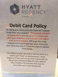 For example, if you use your card after checking into a marriott hotel using a digital key, the first night's charges will be applied to the credit card on file. Midwest Furfest On Twitter Useful Advice From Hyattohare Their Debit Card Policy As Posted At The Front Desk Http T Co 5jid2wlvtf