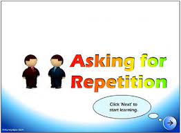 Asking certeinty (meminta kepastian) digunakan ketika kita ingin meminta kepastian atau biasanya berupa pertanyaan. Pengertian Dan Contoh Asking For Repetition Dalam Bahasa Inggris