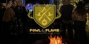 Fowl and Flame 2026