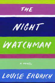 The shipping charge will depend on whether you live in the uk, europe or elsewhere and will be automatically calculated based on the shipping address you. Opening Lines From Louise Erdrich S Pulitzer Prize Winner The Night Watchman And Other Novels