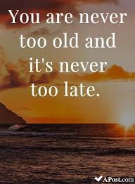 We create motivational quotes about the gym, training, the body and the mind and so much more! Pin By M L On Aging Beautiful Quotes Too Late Quotes Inspirational Quotes
