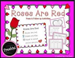 Roses Are Red Poem And Follow Up Literacy Activities Literacy Activities Valentines Day Activities Red Roses
