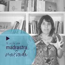 Si Yo Fui Una Madrastra Malvada Ser Madrastra