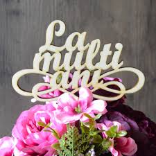 Se pot decora in funcție de preferințele dumneavoastră cu fundițe de diferite culori, cristale sau perle. Topper Buchet Flori La Multi Ani Decupart Ro