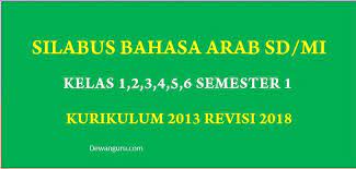 Silabus ki, kd dan keg. Silabus Bahasa Arab Mi Kelas 1 2 3 4 5 Dan 6 K13 Semester 1