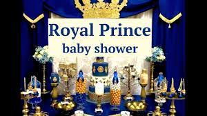Royal Prince Baby Shower Decoration Ideas Layouts Youtube
