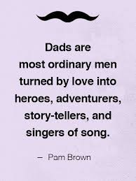 60 Touching Dad Quotes That Sum Up What It S Like To Be A Father Fathers Day Quotes Dad Quotes Good Father Quotes