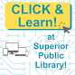 CLICK & Learn at Superior Public Library event image