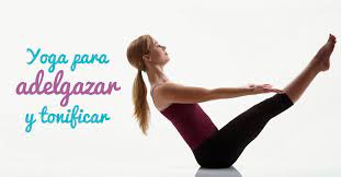 Yoga Para Adelgazar Y Tonificar Rapidamente Y En Pdf