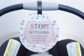 Cute Arrow Design For Preemie No Touch Car Seat Tag To Remind Strangers To Look And Not Touch Attach To Car Seat Stroll Micro Preemie Milestone Cards Preemie