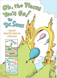 Are you going to have a party for your next birthday? Oh The Places You Ll Go The Read It Write It Collection Dr Seuss S Oh The Places You Ll Go Oh The Places I Ll Go By Me Myself Dr Seuss 9780553538724 Amazon Com Books