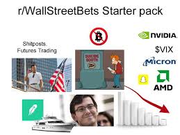 What is reddit's wall street bets? R Wallstreetbets Starterpack Starterpacks