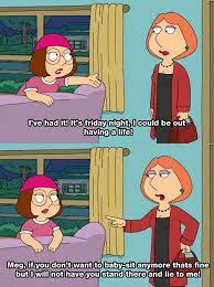 17 Realities The Meg Griffin Of The Family Will Understand Family Guy Funny Family Guy Quotes Family Guy