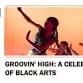 Groovin' High: A Celebration of Black Arts event image
