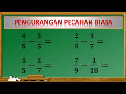 Hasil penjumlahan dari 4/7 + 7/9 adalah… Cara Pengurangan Pecahan Biasa Matematka Kelas 5 Sd Youtube