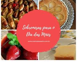 Confira estas três receitas de doces para o dia das mães que são uma verdadeira declaração de amor para a sua rainha! 4 Sobremesas Para O Dia Das Maes Simples Assim