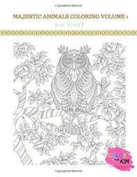 Download Amazon Com Majestic Animals Coloring Volume 1 Owls Wolves And Horses Adult Coloring Book 3 Books In 1 9781717794710 Jones Kim Books