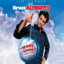 Bruce Almighty Jim Carrey Movies Comedy Movies Jim Carrey