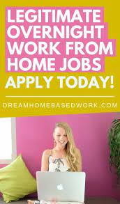 Top 7 Legitimate Overnight Work From Home Jobs Apply Today Work From Home Jobs Amazon Work From Home Home Jobs