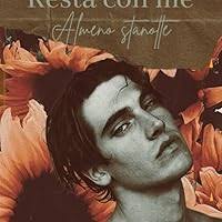RESTA CON ME ALMENO STANOTTE : YOUNG, BESS: Amazon.it: Libri