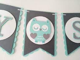 Owl Baby Shower Banner Mint Grey White Gender Neutral Baby Shower Banner Owl Baby Shower Baby Shower Crafts Neutral Baby Shower Banner