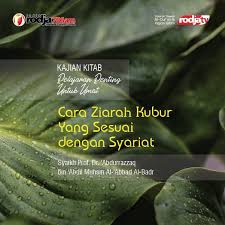 Ya, doa masuk kuburan merupakan amalan yang bisa dilakukan oleh umat muslim ketika hendak berziarah. Cara Ziarah Kubur Yang Sesuai Dengan Syariat Radio Rodja 756 Am