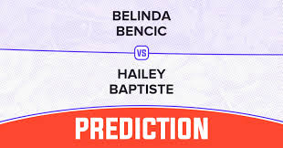 Belinda Bencic vs Hailey Baptiste Prediction - WTA Madrid Open 2026