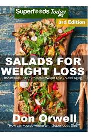Research on women's heart health is exploding. Salads For Weight Loss Over 80 Wheat Free Cooking Heart Healthy Cooking Quick Easy Cooking Low Cholesterol Cooking Diabetic Sugar Fre Paperback Brain Lair Books