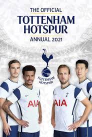 Womens tottenham hotspur home shirt 2021/22. The Official Tottenham Hotspur Annual 2021 Greeves Andy Amazon De Bucher