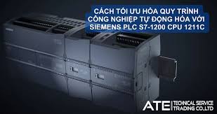 Cách Tối Ưu Hóa Quy Trình Công Nghiệp Tự Động Hóa với Siemens PLC S7-1200  CPU 1211C - ATE Automation