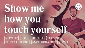 Show me how you touch yourself when Im not there [erotic audio porn]