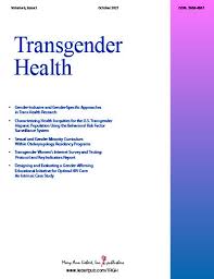 From medline, life science journals, and online books. Transgender Health Mary Ann Liebert Inc Publishers