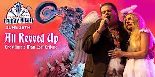 Celebrate the Music of Meatloaf with All Revved Up...