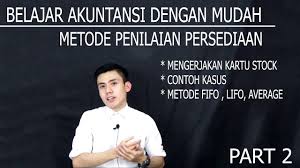 Berbicara tentang pendidikan karakter dan kurikulum. Belajar Akuntansi Dengan Mudah Metode Penilaian Persediaan Fifo Lifo Average Part 1 Youtube