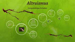 Altruismus nicht erzwungen werden kann, ohne seinen altruistischen charakter zu verlieren.6 daraus wird geschlossen, dass altruistisches verhalten eine freiwillige handlung und somit eine freie. Altruismus By Laura Kerl